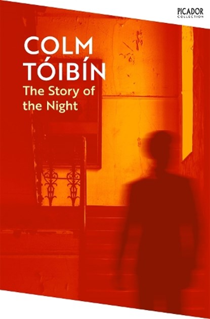 The Story of the Night, Colm Toibin - Paperback - 9781035030859