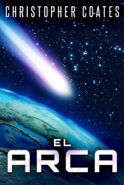 El Arca, Christopher Coates - Ebook - 9781071536988