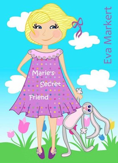 Marie's Secret Friend, Eva Markert - Ebook - 9781071579862
