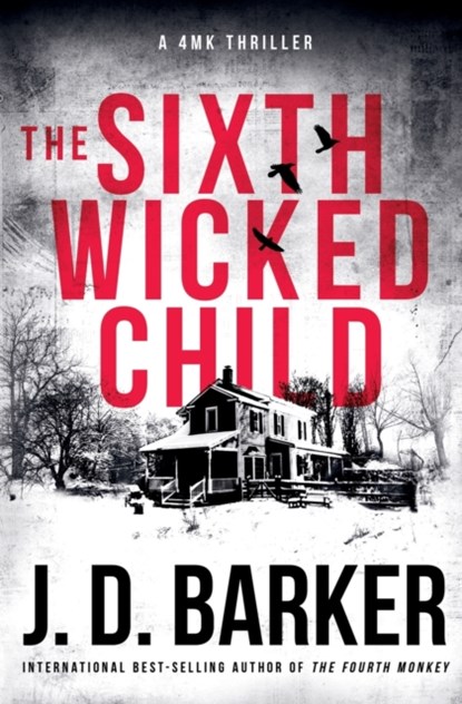 The Sixth Wicked Child, J D Barker - Paperback - 9781087901350