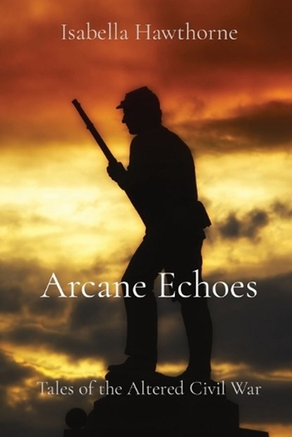 Arcane Echoes, Isabella Hawthorne - Paperback - 9781088052105