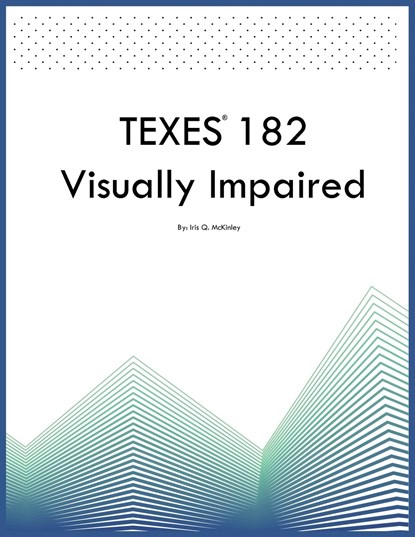 TEXES 182 Visually Impaired, Iris Q McKinley - Paperback - 9781088077511