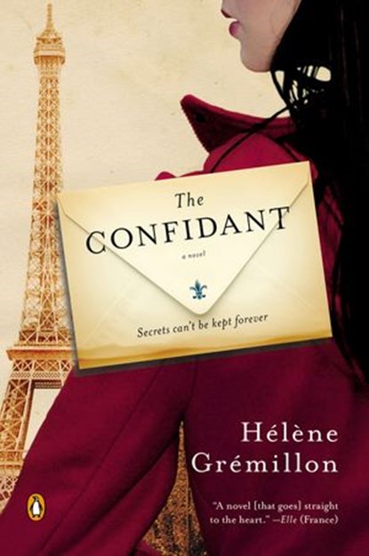 The Confidant, Helene Gremillon - Ebook - 9781101603628