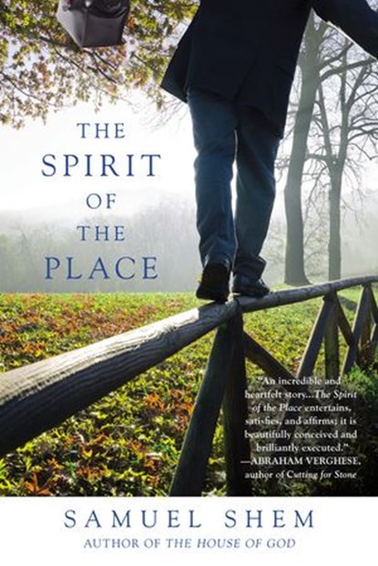 The Spirit of the Place, Samuel Shem - Ebook - 9781101617021