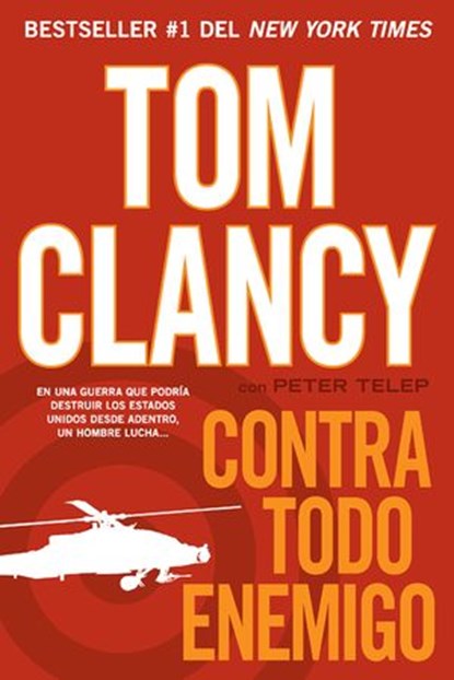Contra todo enemigo, Tom Clancy ; Peter Telep - Ebook - 9781101627433