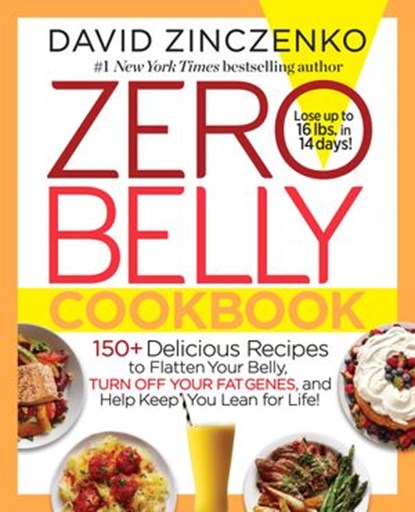 Zero Belly Cookbook, David Zinczenko - Ebook - 9781101964811