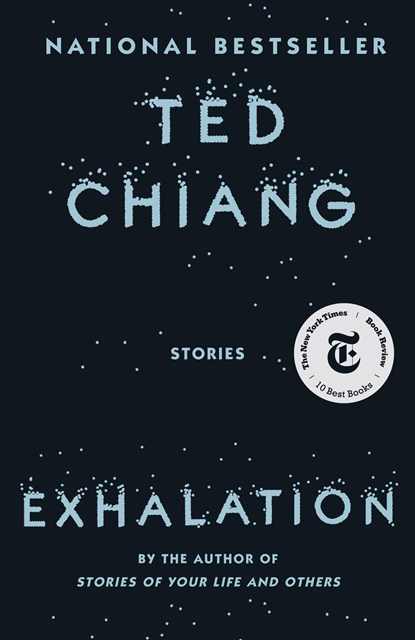 Exhalation, Ted Chiang - Paperback - 9781101972083