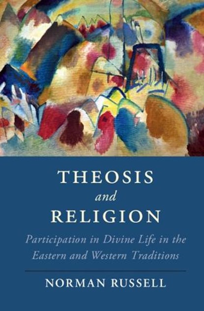 Theosis and Religion, Norman (University of Oxford) Russell - Paperback - 9781108406338