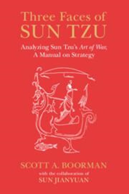Three Faces of Sun Tzu, SCOTT (YALE UNIVERSITY,  Connecticut) Boorman - Paperback - 9781108456982