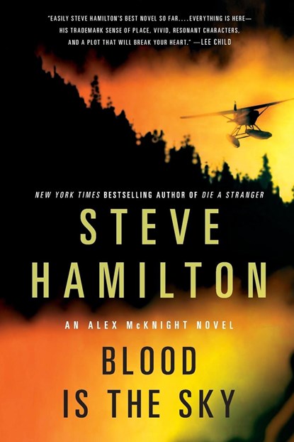 BLOOD IS THE SKY, Steve Hamilton - Paperback - 9781250029256