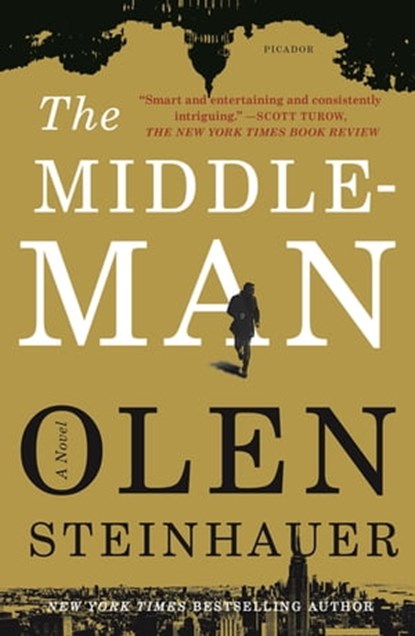 The Middleman, Olen Steinhauer - Ebook - 9781250036162
