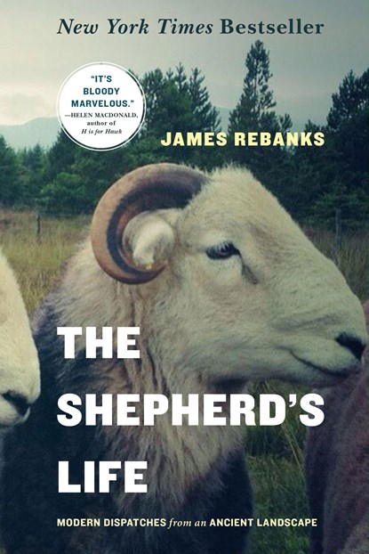The Shepherd's Life, James Rebanks - Paperback - 9781250060266