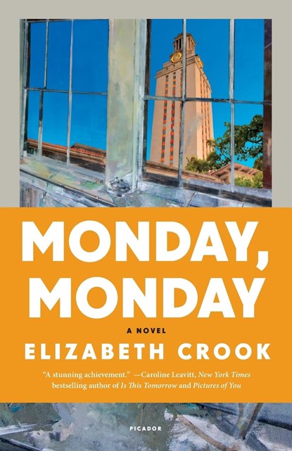 Monday, Monday, Elizabeth Crook - Paperback - 9781250069221
