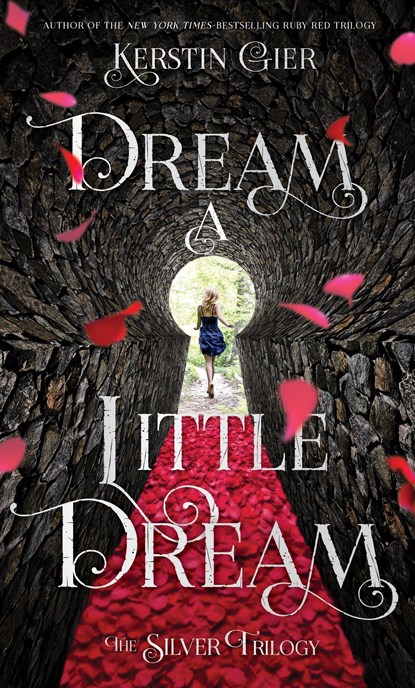 DREAM A LITTLE DREAM, Kerstin Gier - Paperback - 9781250073662