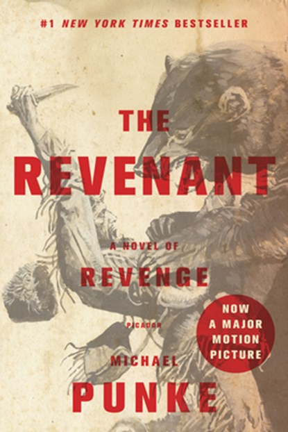 The Revenant, Michael Punke - Paperback - 9781250101198
