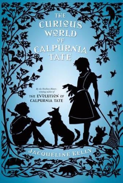 The Curious World of Calpurnia Tate, Jacqueline Kelly - Paperback - 9781250115027