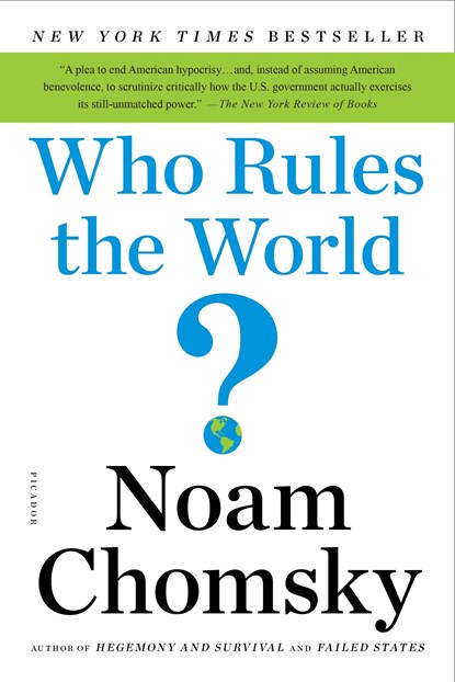 Who Rules the World?, Noam Chomsky - Paperback - 9781250131089
