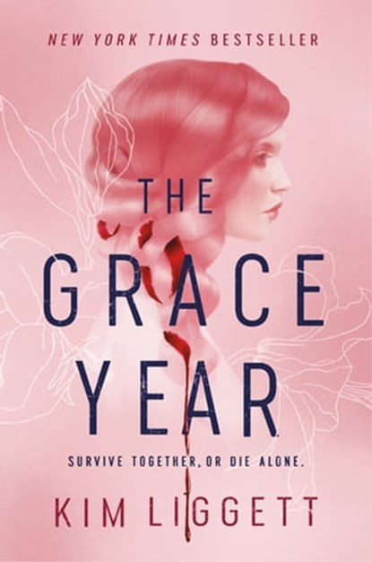 The Grace Year, Kim Liggett - Ebook - 9781250145468