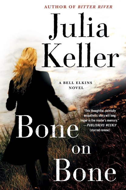 Bone on Bone, Julia Keller - Paperback - 9781250190932