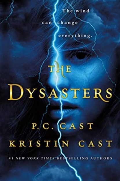 The Dysasters, P. C. Cast ; Kristin Cast - Paperback - 9781250225153