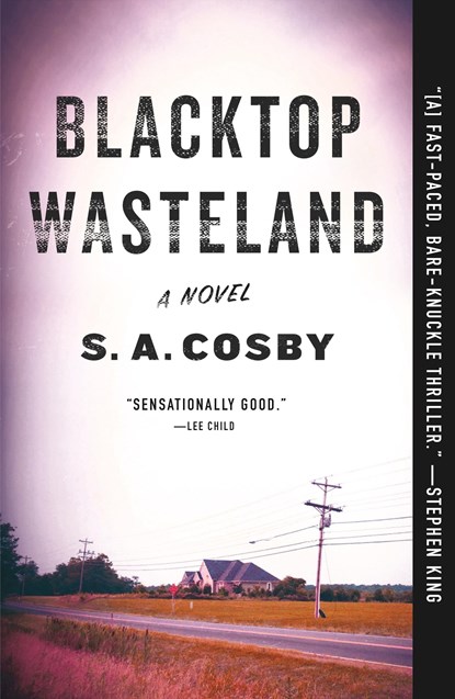 BLACKTOP WASTELAND, S. A. Cosby - Paperback - 9781250252692