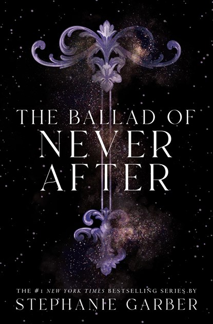 The Ballad of Never After, Stephanie Garber - Paperback - 9781250268433