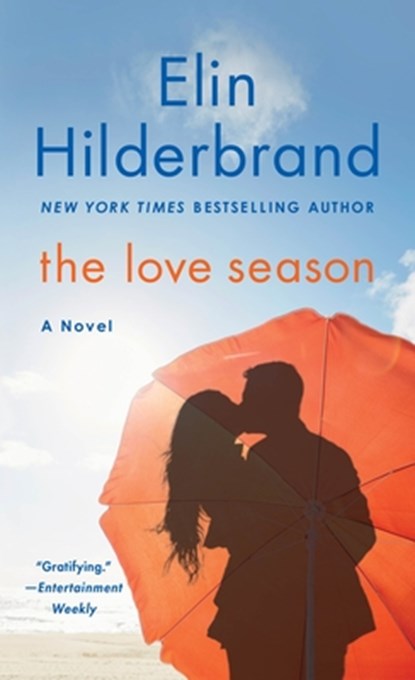 The Love Season, Elin Hilderbrand - Paperback - 9781250622877