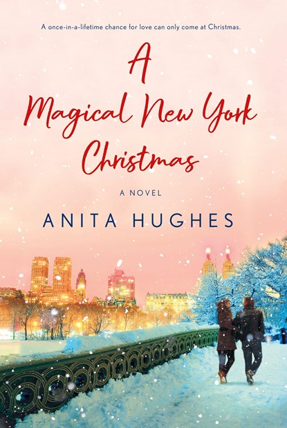 A Magical New York Christmas, Anita Hughes - Paperback - 9781250774521