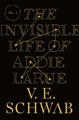 The Invisible Life of Addie LaRue, V. E. Schwab -  - 9781250784537