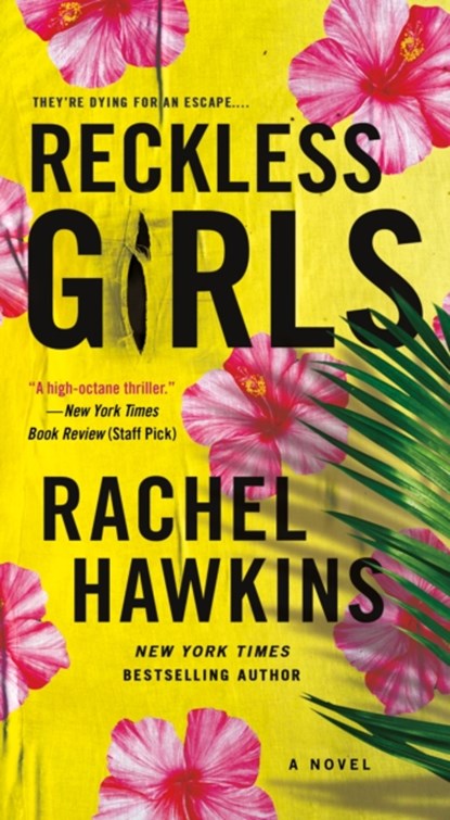 Reckless Girls, Rachel Hawkins - Paperback - 9781250896438