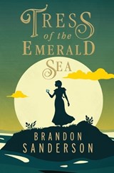 Tress of the Emerald Sea, Brandon Sanderson -  - 9781250899651