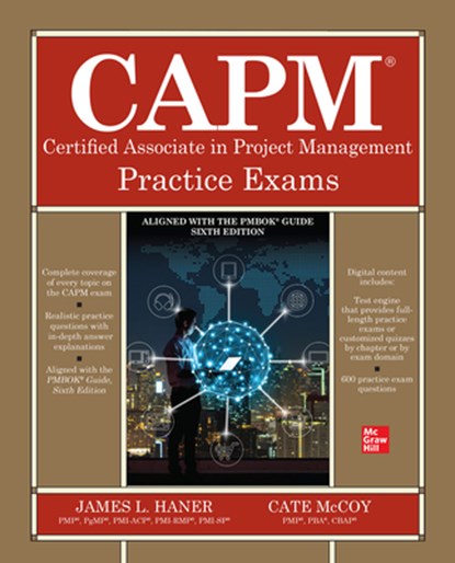 CAPM Certified Associate in Project Management Practice Exams, James Haner ; Cate McCoy - Paperback - 9781260440485