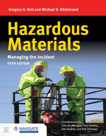 Hazardous Materials: Managing the Incident with Navigate Advantage Access, Gregory G. Noll - Paperback - 9781284255676
