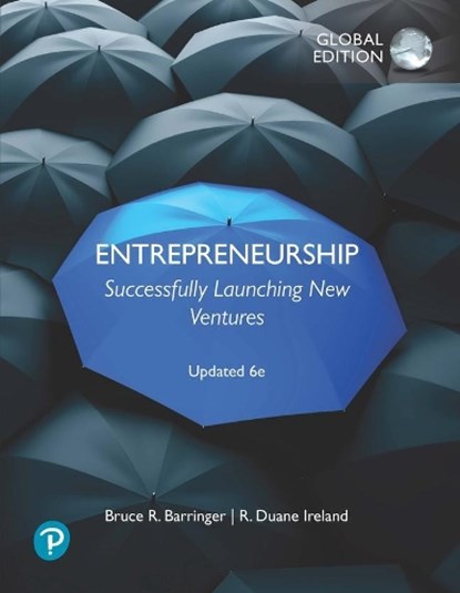 Entrepreneurship: Successfully Launching New Ventures, Updated Global Edition, Bruce Barringer ; R. Ireland - Paperback - 9781292402826