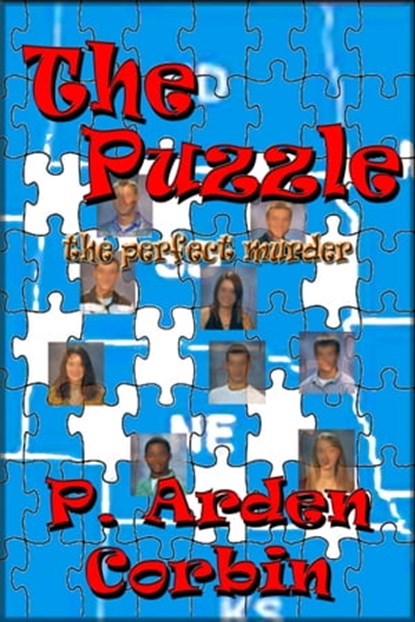 The Puzzle: the perfect murder, P. Arden Corbin - Ebook - 9781301049431