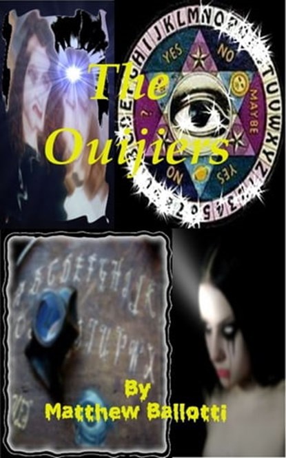 The Ouijiers, Matthew Ballotti - Ebook - 9781301172658