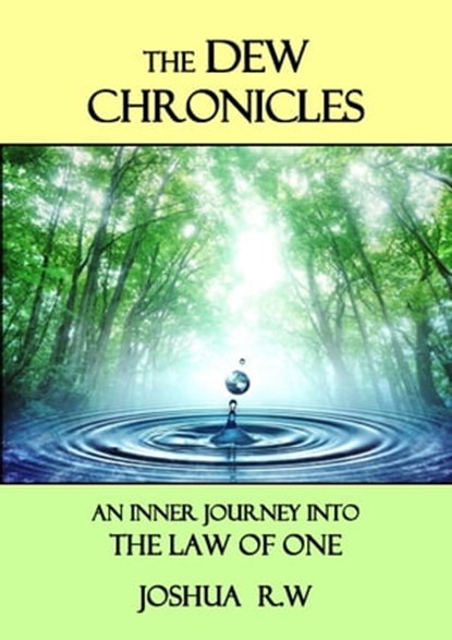 The Dew Chronicles, Joshua R.W. - Ebook - 9781301965250