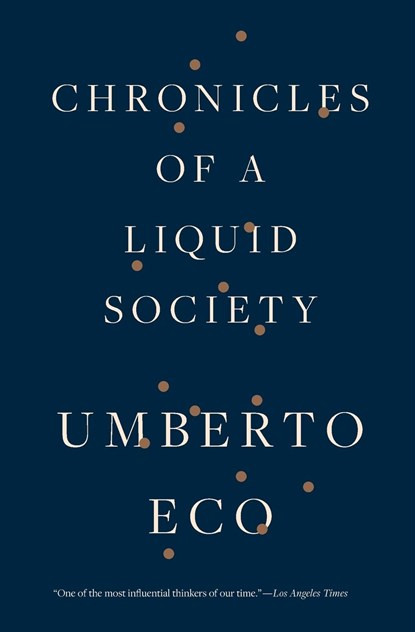 Chronicles Of A Liquid Society, Umberto Eco - Paperback - 9781328505859