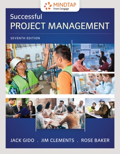 Successful Project Management, Jim (Clemson University) Clements ; Jack (Pennsylvania State University) Gido ; Rose (University of North Texas) Baker - Gebonden - 9781337095471