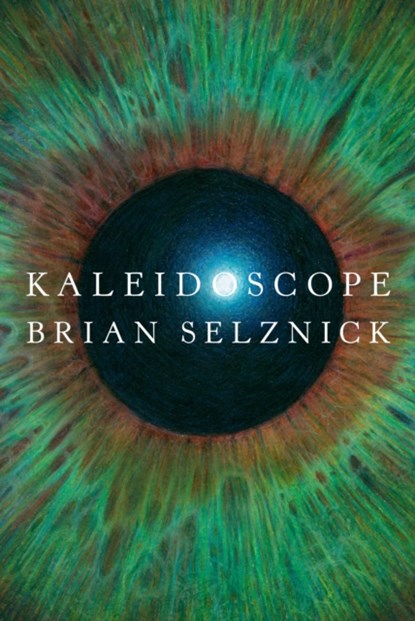 Kaleidoscope, Brian Selznick - Gebonden - 9781338777246