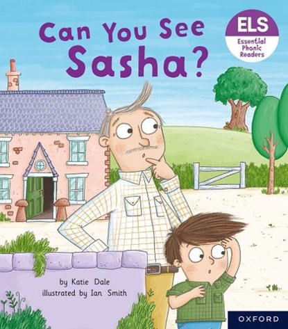 Essential Letters and Sounds: Essential Phonic Readers: Oxford Reading Level 3: Can You See Sasha?, Katie Dale - Paperback - 9781382037983