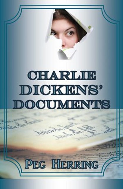 Charlie Dickens' Documents, Peg Herring - Ebook - 9781386046370