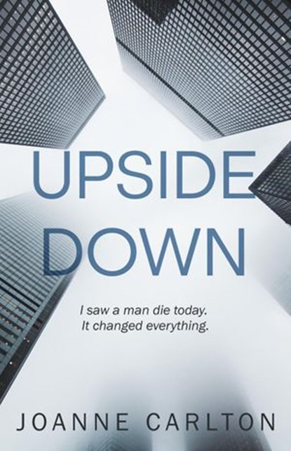 Upside Down, Joanne Carlton - Ebook - 9781386878551
