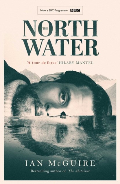 The North Water, Ian McGuire - Paperback - 9781398511736