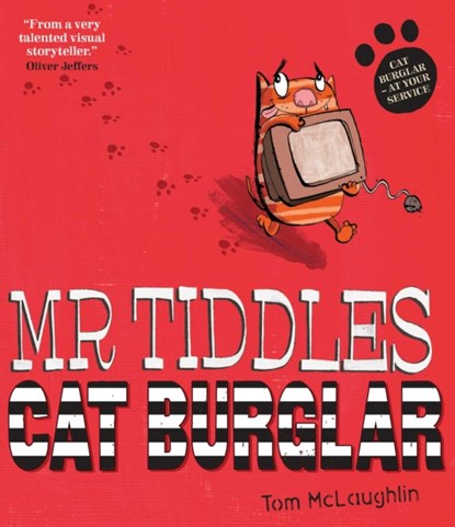 Mr Tiddles: Cat Burglar, Tom McLaughlin - Paperback - 9781398513105