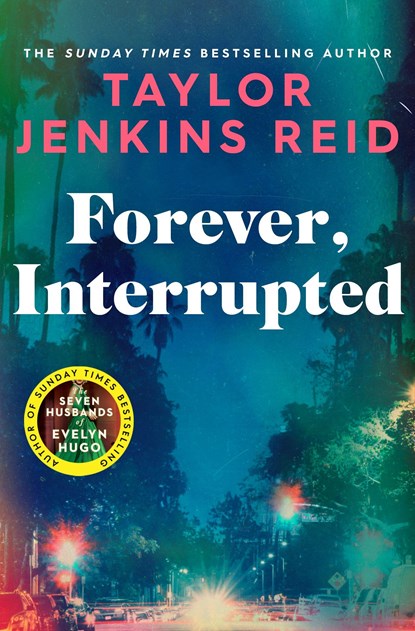Forever, Interrupted, REID,  Taylor Jenkins - Paperback - 9781398516748