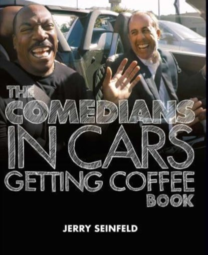 Comedians in Cars Getting Coffee, Jerry Seinfeld - Gebonden - 9781398521087