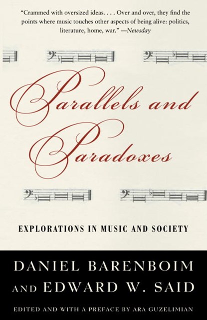 Parallels and Paradoxes: Explorations in Music and Society, Edward W. Said - Paperback - 9781400075157