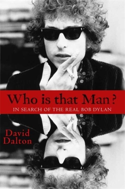 Who Is That Man?, David Dalton - Paperback - 9781401311124