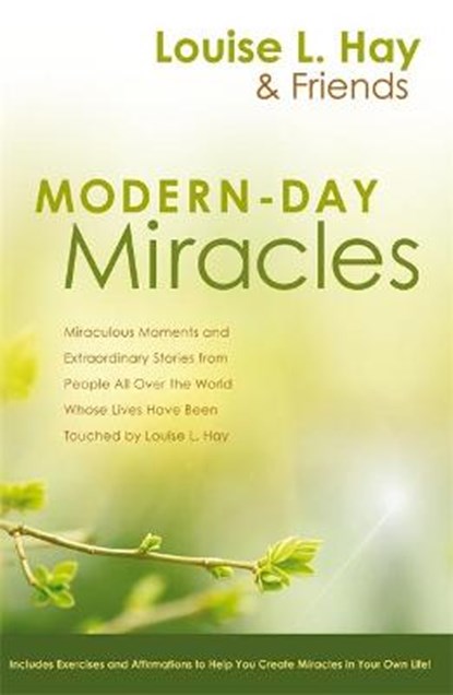 Modern-Day Miracles, Louise Hay - Paperback - 9781401925277